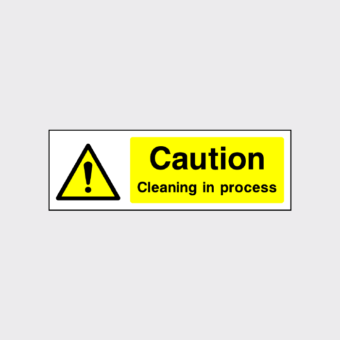 Caution - Cleaning in progress sign