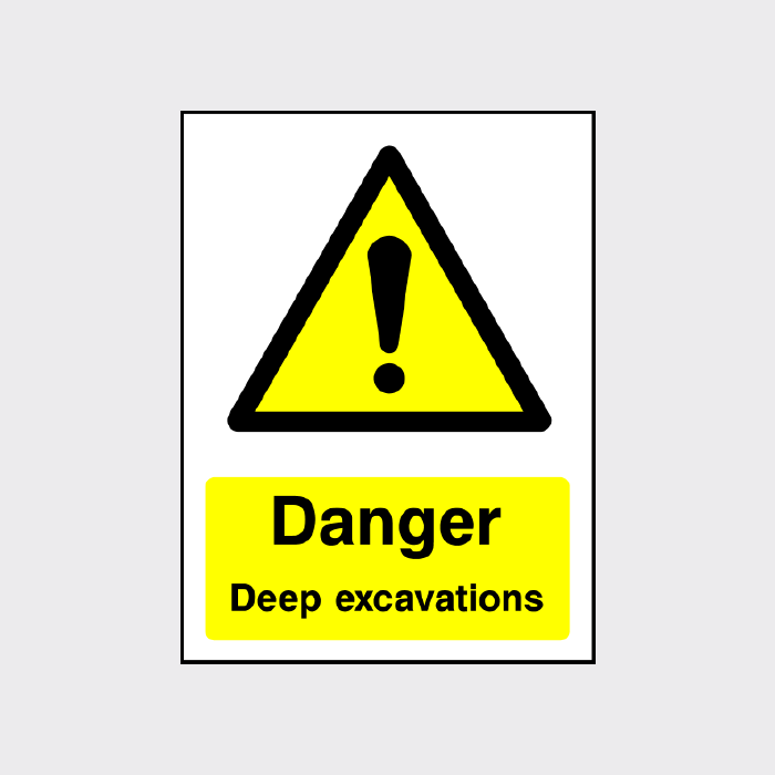 Danger - Deep excavations sign