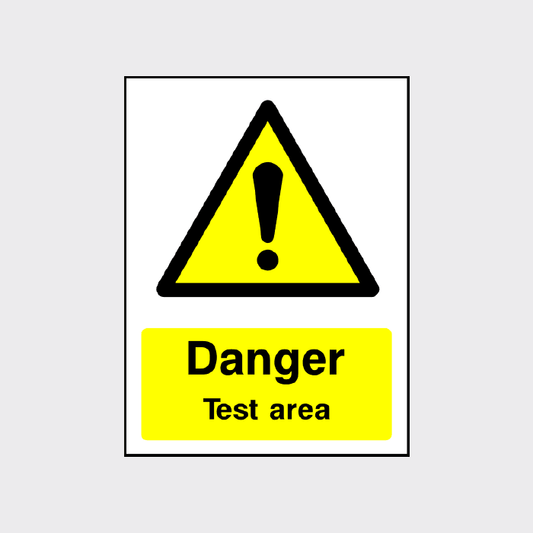 Danger - Test area sign