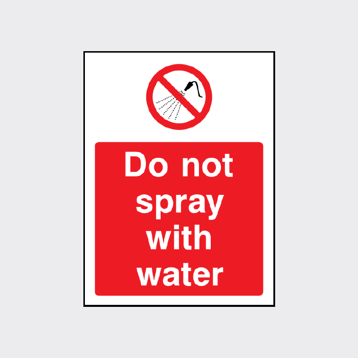 Do not spray with water sign