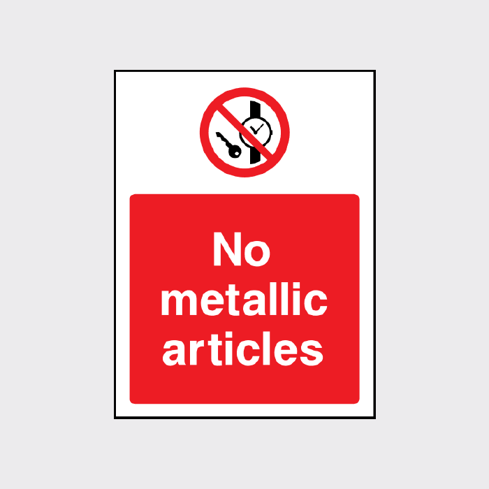 No metallic articles sign