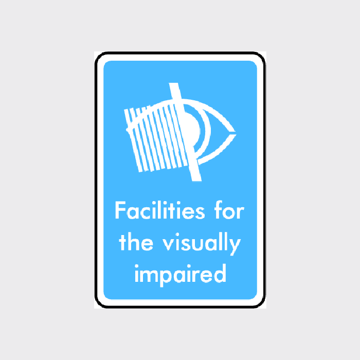 Facilities for the visually impaired Sign