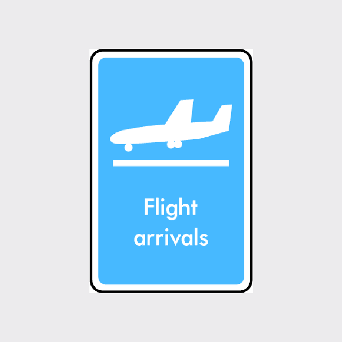 Flight arrivals sign - INFO0033 - The Safety Sign