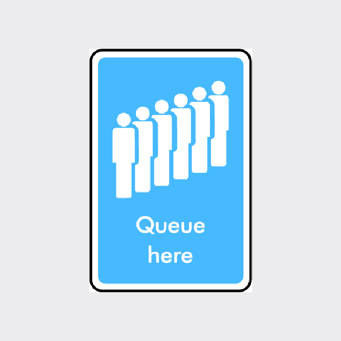 Queue here sign