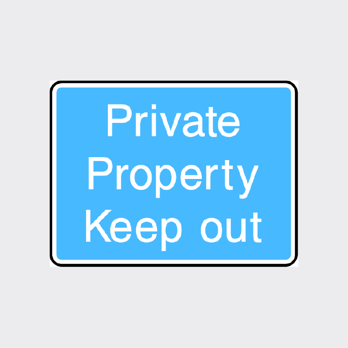 Private Property Keep Out sign