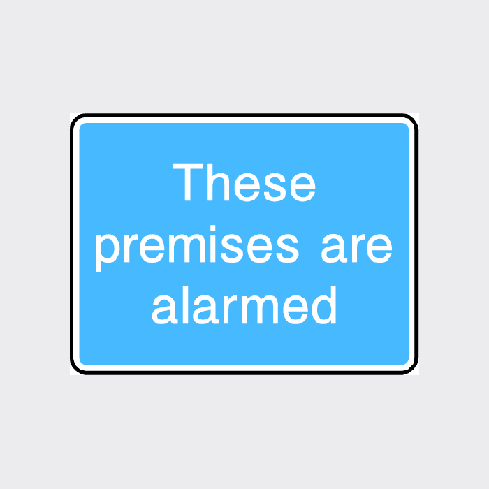 These premises are alarmed Sign