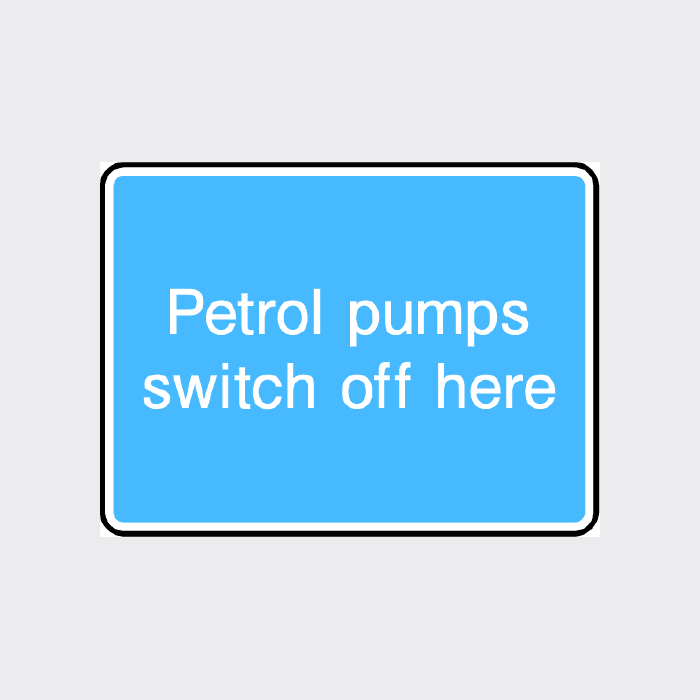 Petrol pumps switch off here Sign