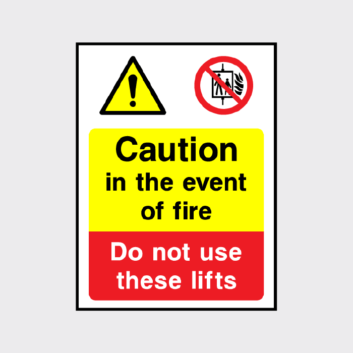 Caution In the event of fire do not use these lifts sign