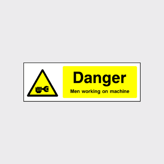 Danger Men working on machine Sign - Landscape