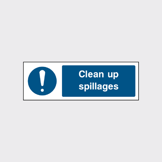 Clean up spillages sign