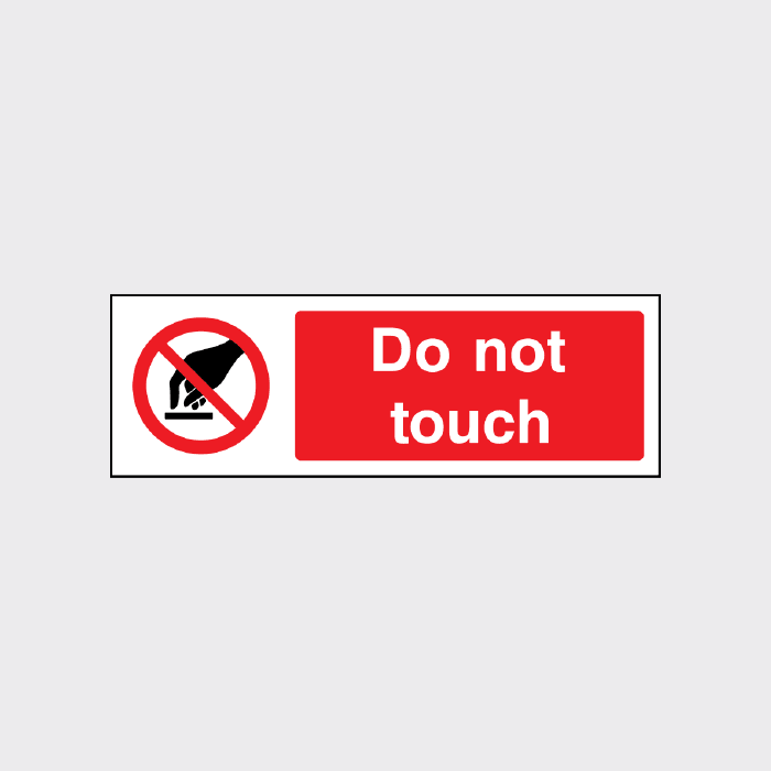 Do not touch sign