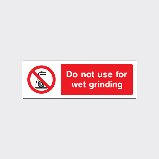 Do not use for wet grinding sign