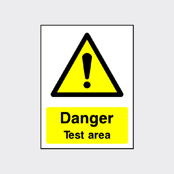 Danger Test Area Sign