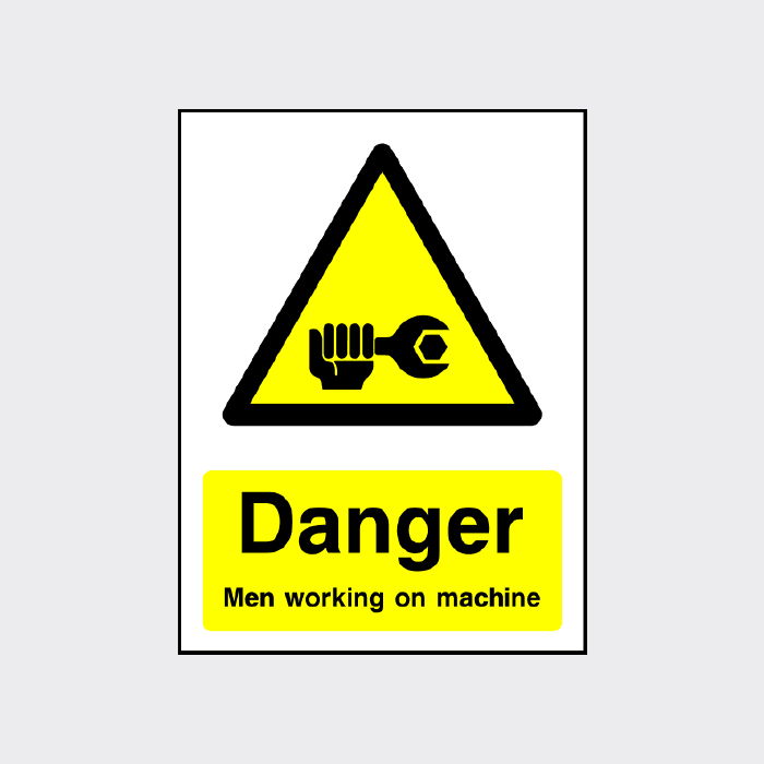 Danger Men working on machine Sign