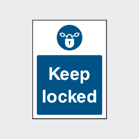 Keep locked signs - MACH0036