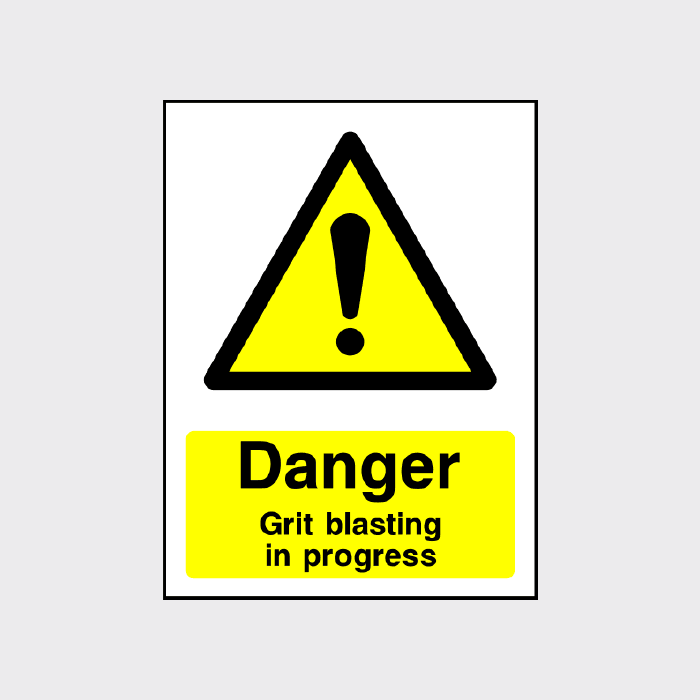 Danger Grit blasting in progress Sign