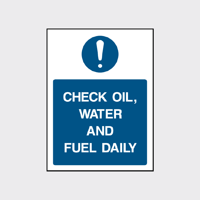 Check oil, water and fuel daily signs - MACH0048