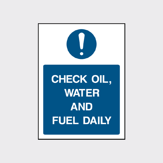 Check oil, water and fuel daily signs - MACH0048