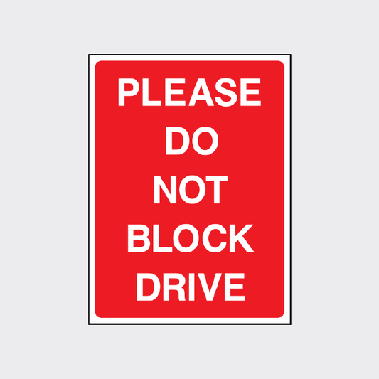 Please do not block drive sign