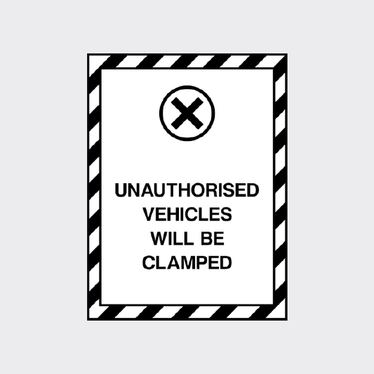 Unauthorised vehicles will be clamped sign