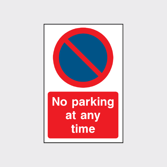 No parking at any time sign