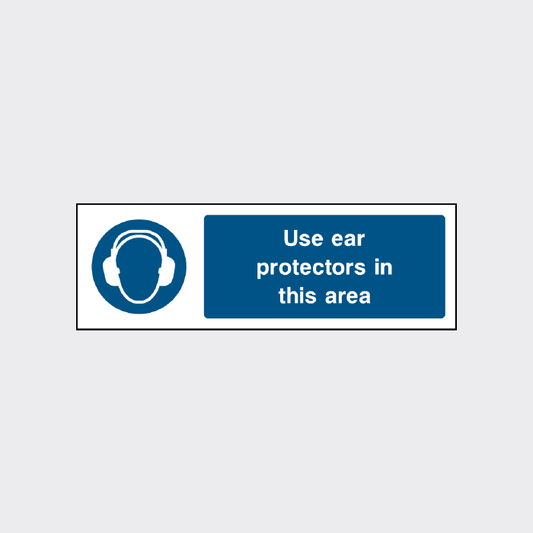 Use ear protectors in this area sign 