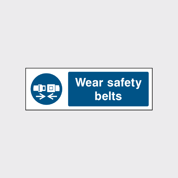 Wear safety belts sign