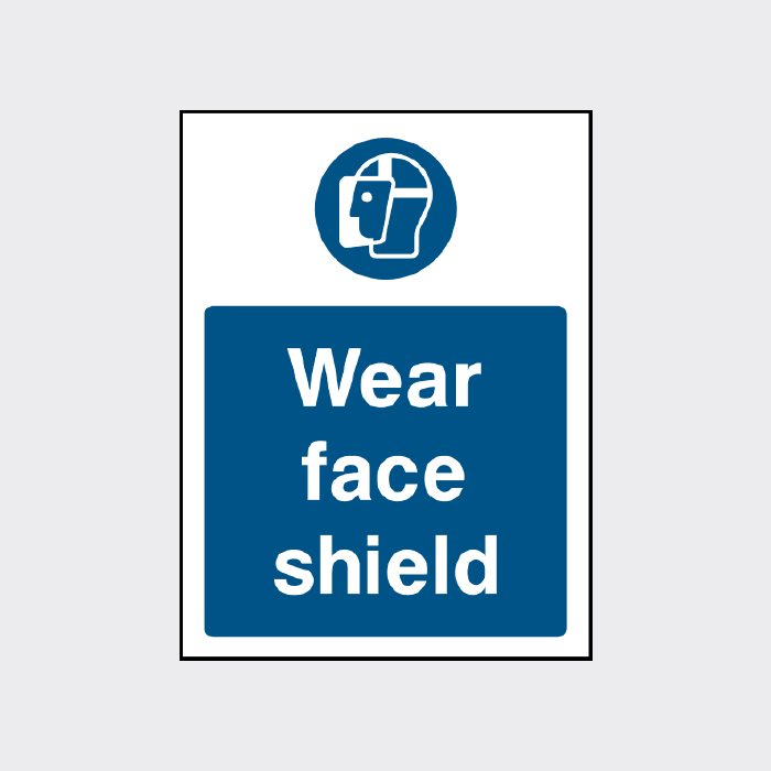 Wear face shield sign