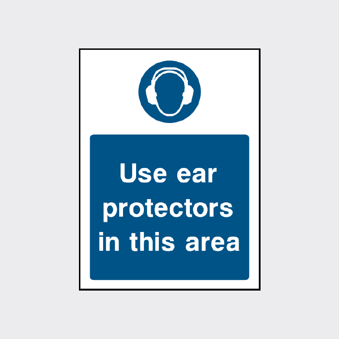 Use ear protectors in this area sign