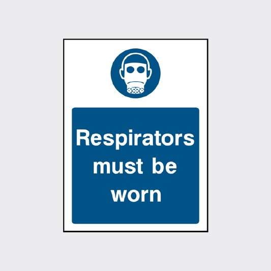 Respirators must be worn sign