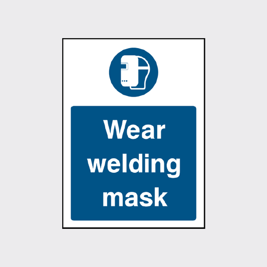 Wear welding mask sign