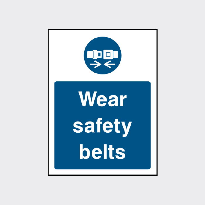 Wear safety belts sign 