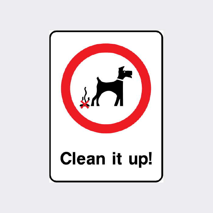 Clean it up sign