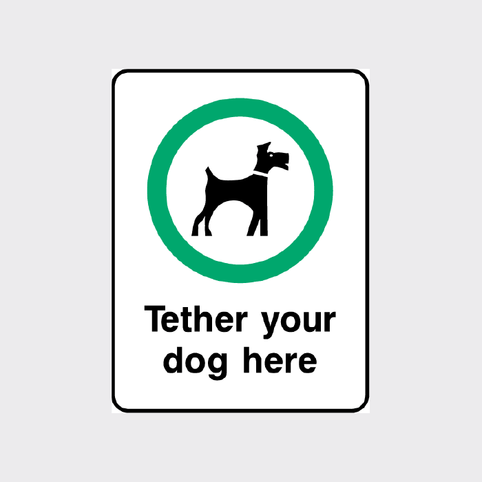 Tether your dog here sign