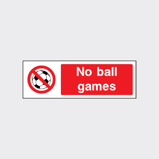 No Ball Games Sign