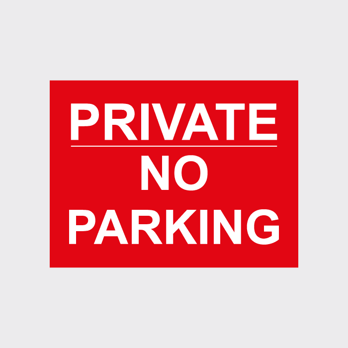 Private - No Parking Sign