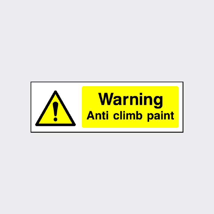 Warning Anti Climb Paint Sign