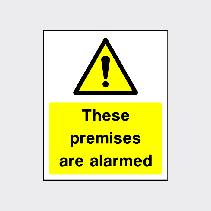 These premises are alarmed sign