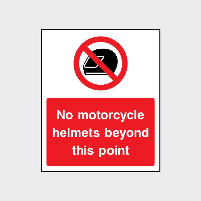 No motorcycle helmets beyond this point sign