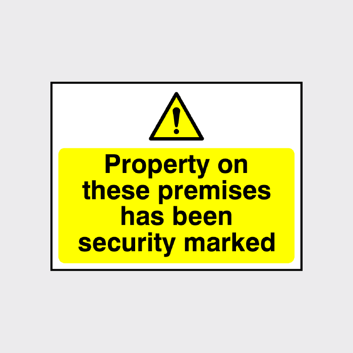 Property on these premises have been security marked sign