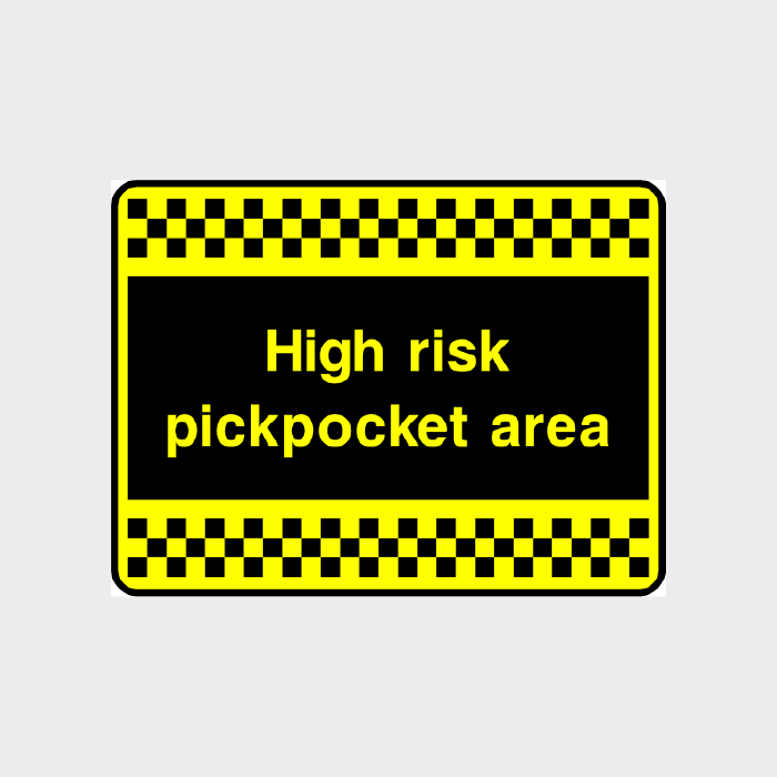 High risk pickpocket area sign