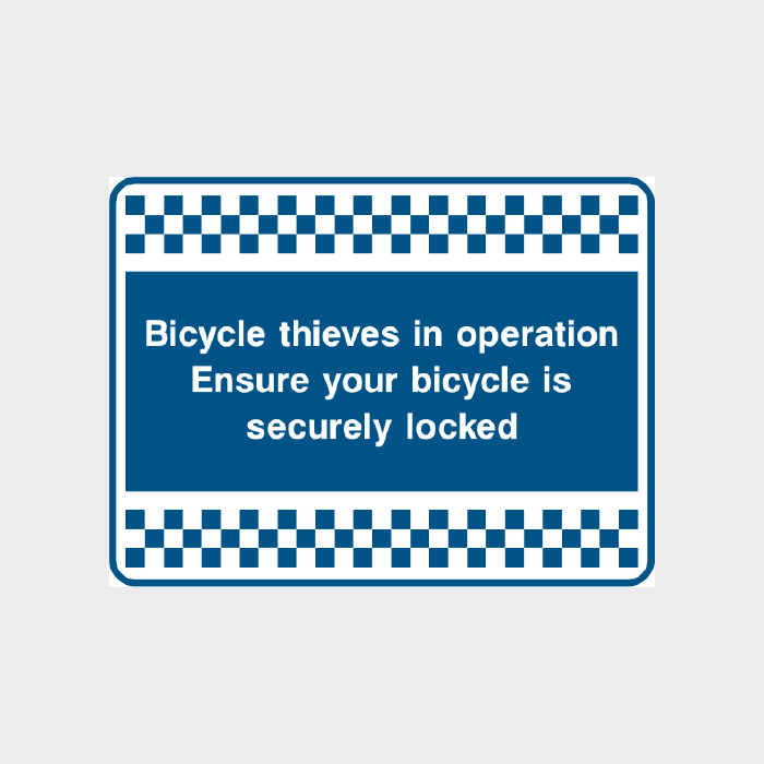 Bicycle thieves in operation. Ensure your bicycle is securely locked sign