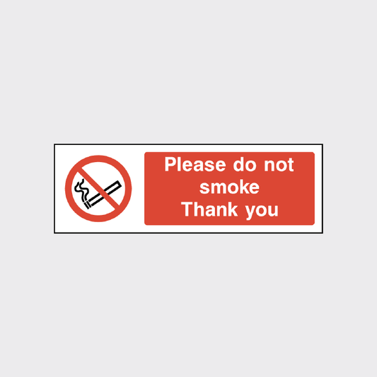 Please Do Not Smoke Thank you Sign