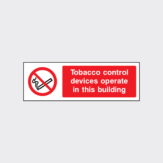 Tobacco control devices operate in this building sign