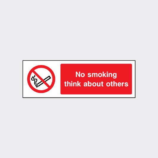 No smoking Think about others Sign