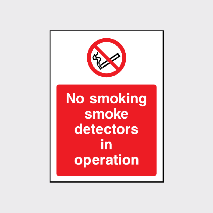 No Smoking - Smoke Detectors in Operation Sign