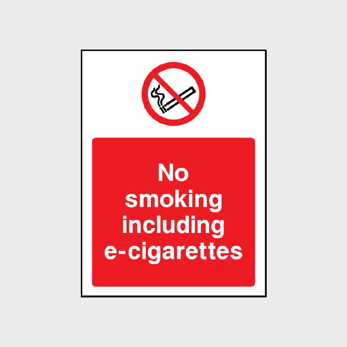 No Smoking including E-Cigarettes Sign