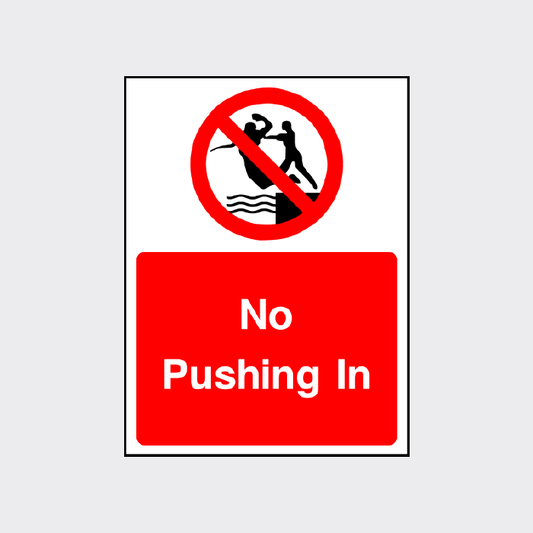 No pushing in sign