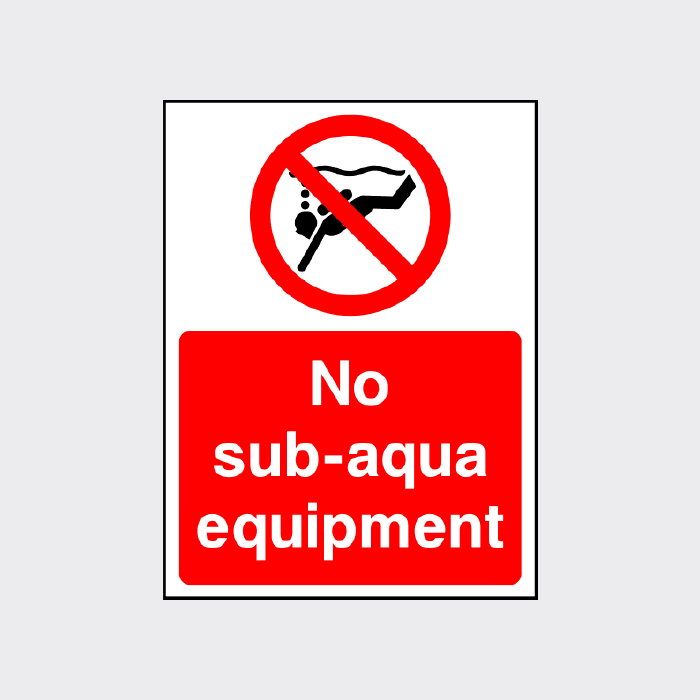 No Sub-aqua equipment sign 