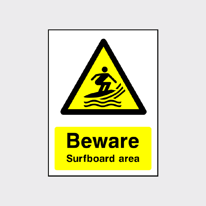 Beware - Surfboard area sign